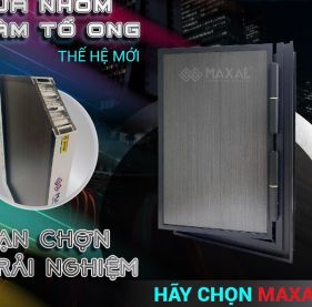 MAXAL - Cửa nhôm tấm tổ ong